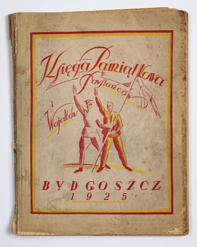 Księga Pamiątkowa Powstańców i Wojaków (Bydgoszcz, 1925)